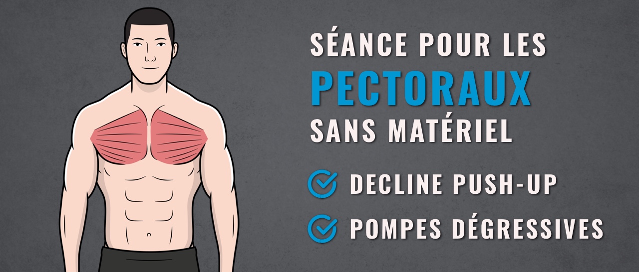 séance pour les pectoraux sans matériel